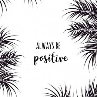 Positive iPhone wallpaper