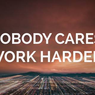Work harder 4k wallpaper