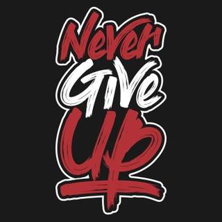 Never Give Up logo wallpaper