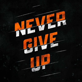 Never Give Up logo wallpaper