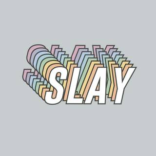 Cute slay wallpaper