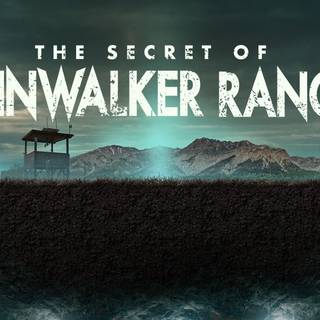 The Secret of Skinwalker Ranch wallpaper