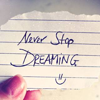 Never Stop Dreaming wallpaper