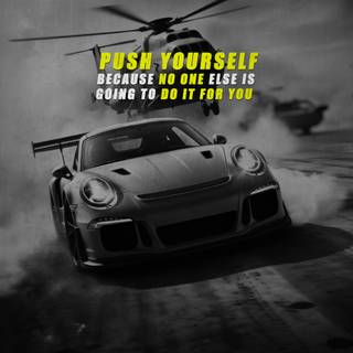 Push yourself no one else is going to do it for you wallpaper