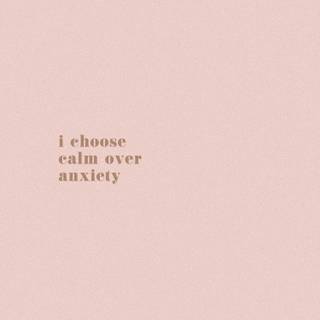 Anxiety phone wallpaper