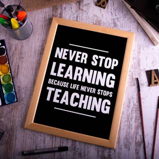 Never Stop Learning wallpaper