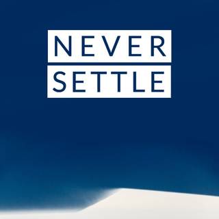 Never Settle phone wallpaper