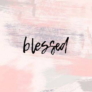 I Am Blessed iPhone wallpaper