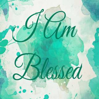 I Am Blessed iPhone wallpaper