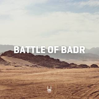 The Battle of Badr wallpaper