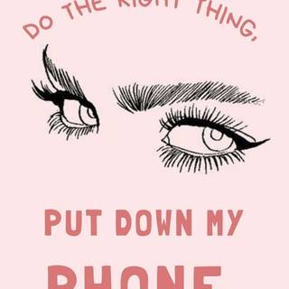 Phone distraction wallpaper