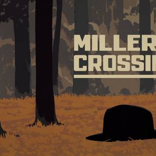 Miller's Crossing wallpaper