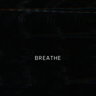 Breathe wallpaper