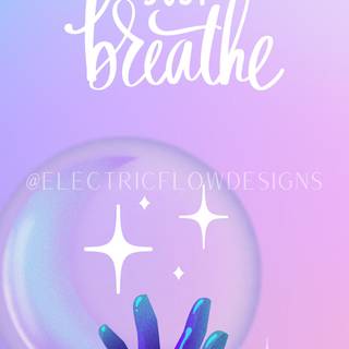 Breathe wallpaper