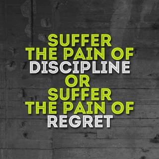 Discipline or regret wallpaper