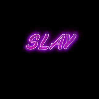 Baddie slay wallpaper