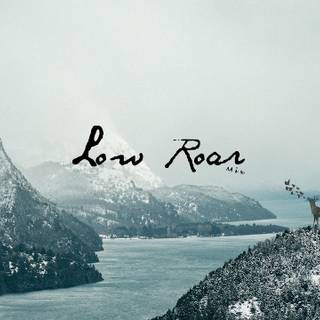 Low Roar wallpaper