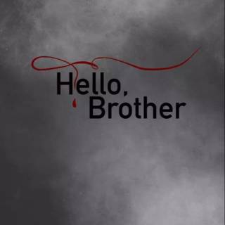 Brother wallpaper