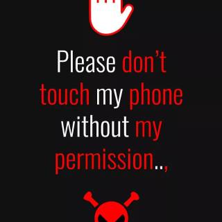 Don't Touch My Phone wallpaper