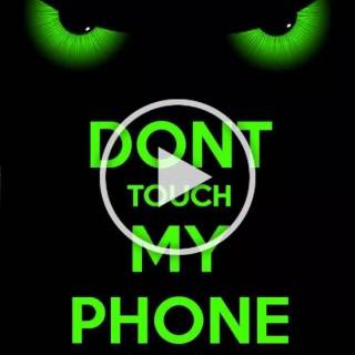 Don't Touch My Phone wallpaper