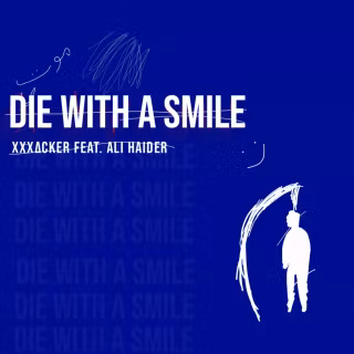 Die With A Smile wallpaper
