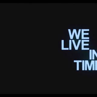 We Live In Time wallpaper