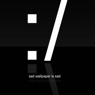 Sad black wallpaper