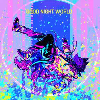 Good Night World wallpaper