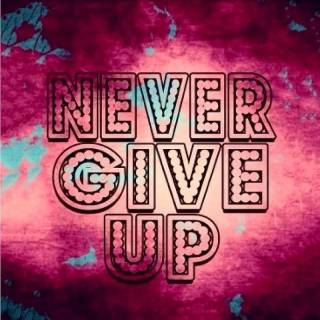 Never Give Up iPhone wallpaper