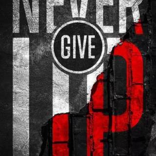 Never Give Up iPhone wallpaper