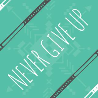 Never Give Up iPhone wallpaper