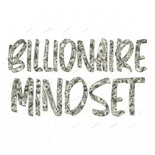 Billionaire mindset wallpaper
