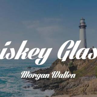 Whiskey Glasses lyrics wallpaper