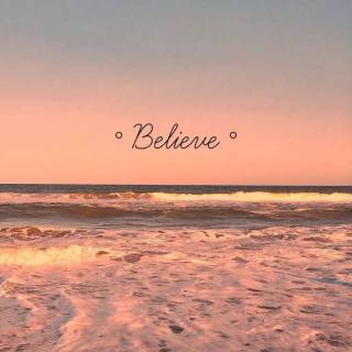 iPhone believe wallpaper