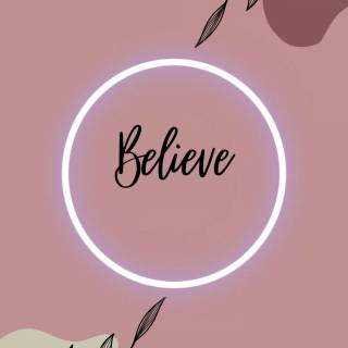 iPhone believe wallpaper