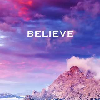 iPhone believe wallpaper