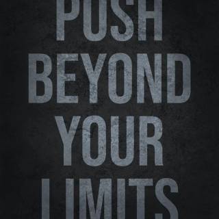 Push Your Limits wallpaper