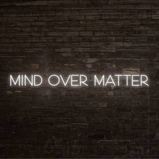 Mind over Matter wallpaper