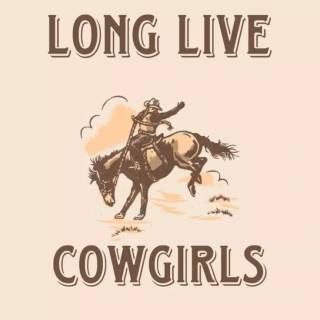 Long Live Cowgirls wallpaper