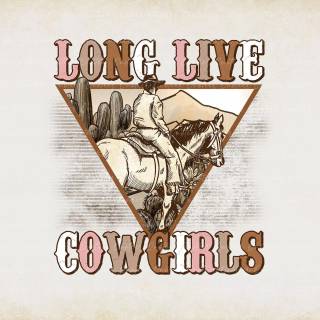 Long Live Cowgirls wallpaper