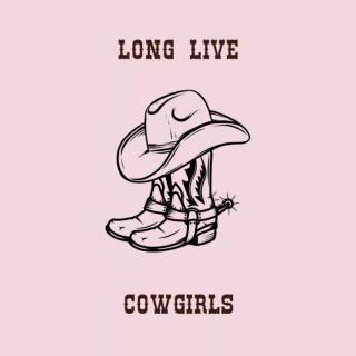 Long Live Cowgirls wallpaper