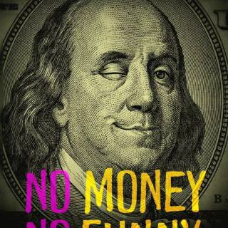 No Money No Funny wallpaper