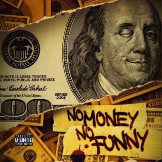 No Money No Funny wallpaper