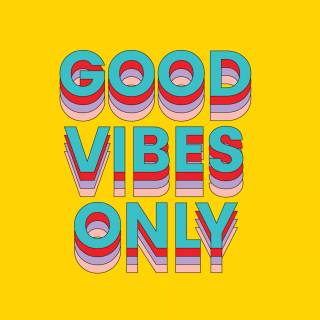 Good vibes desktop wallpaper