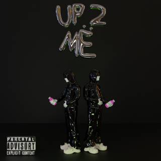 Up 2 Me wallpaper