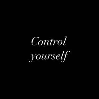 Control yourself wallpaper