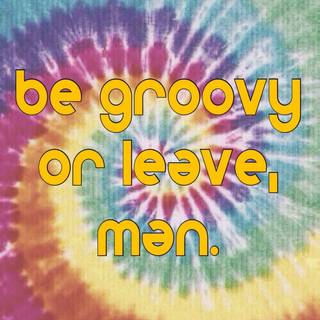 Tie dye quotes wallpaper