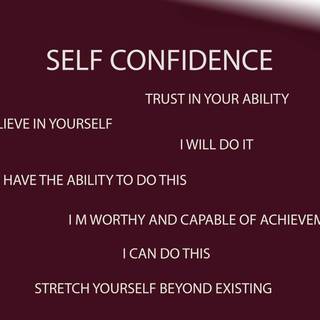 Be confident in yourself wallpaper