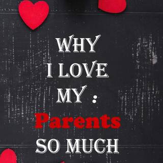 I love my parents wallpaper