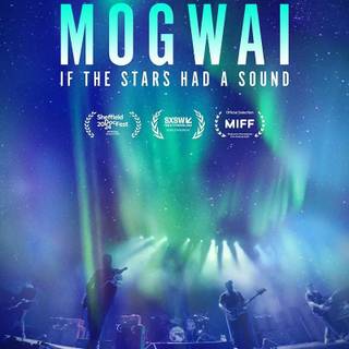 Mogwai: If the Stars Had a Sound wallpaper